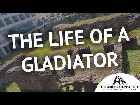 The life of a gladiator in Ancient Rome