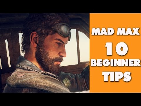 10 Beginner Tips - Mad Max