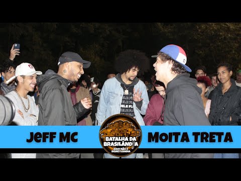 JEFF X MOITA TRETA | 1 FASE | BATALHA DA BRASILANDIA #88