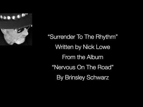 Songs of "Brinsley Schwarz"  - "Surrender To The Rhythm" sung by Bob Andrews
