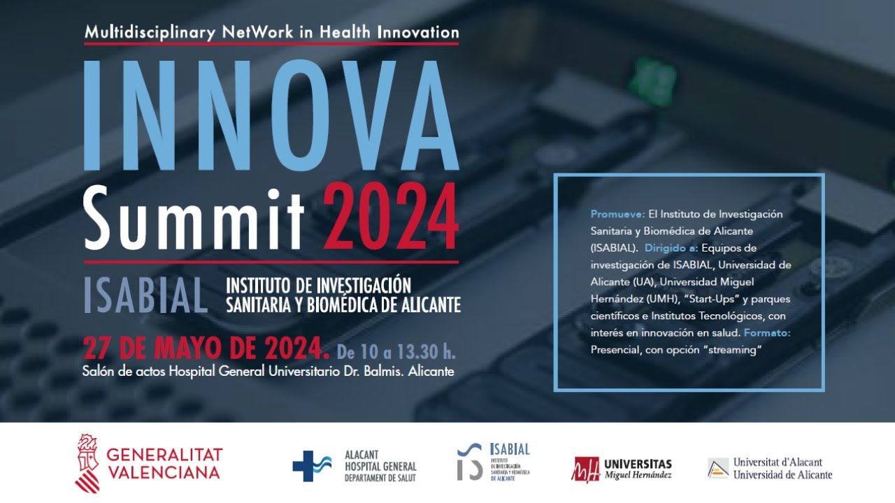 📈 Jornada de Innovación y Tecnología en Salud: Innova Summit 2024 ISABIAL