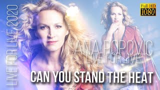 Ana Popovic  - Can You Stand The Heat (Live For Live 2020) - [Remastered to FullHD]