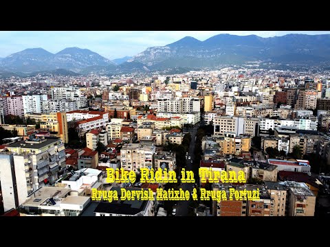 Rruga Dervish Hatixhe & Rruga Fortuzi with a Bike Riding