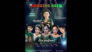 Download lagu LIVE GENDING ASIH Group in GARAWANGI  III MALAM mp3