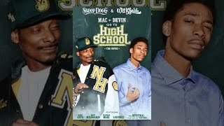 Mac &amp; Devin Go to High School
