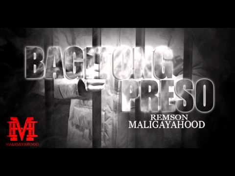 Bagitong Preso by Remson of Maligaya Hood