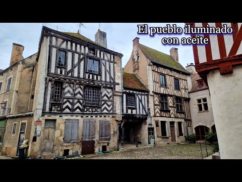 El pueblo que se iluminaba con 40 lámparas de aceite (Noyers-sur-Serein, Francia)