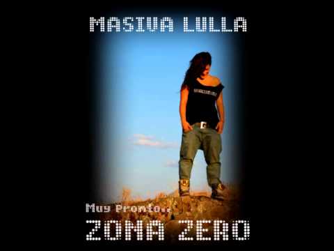 MASIVA LULLA - PROMO ZONA ZERO