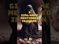 5 Girls Names Mentioned In Quran Islam Islamicvideo Shortsfeed Youtubeshorts Girls
