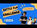 Viral Bottle Flip Challenge || Sumaiya Robayed