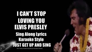 Elvis 1970 I Can&#39;t Stop Loving You HQ Lyrics