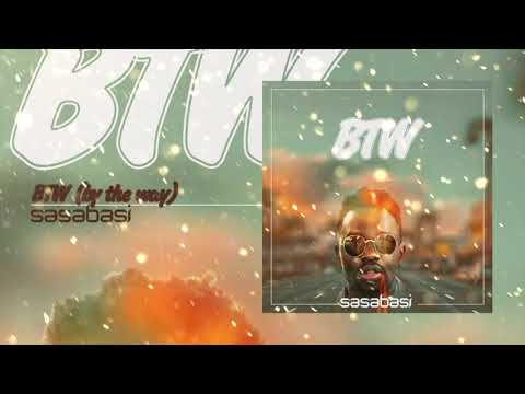 BTW (By The Way) | Sasabasi