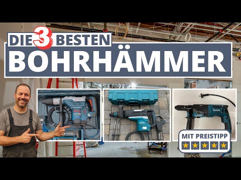 Die 3 besten Bohrhammer - Bosch oder Makita?