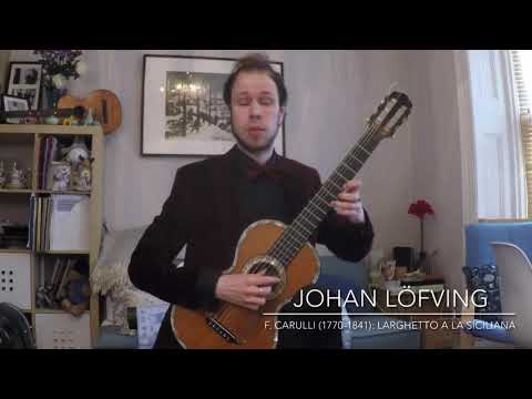 Johan Löfving - Larghetto a la Siciliana by F. Carulli