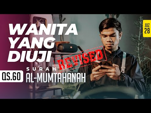SURAH AL-MUMTAHANAH - Muzammil Hasballah