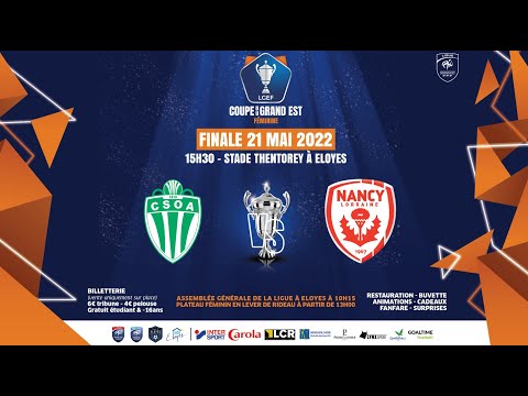 Finale Coupe du Grand Est Féminine 21 mai 2022 - CSO AMNEVILLE 1-2 AS NANCY LORRAINE