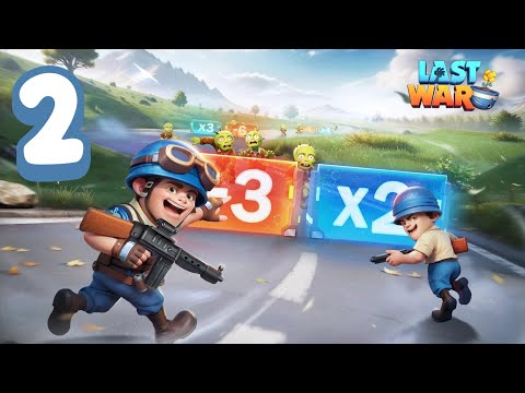 LAST WAR: SURVIVAL GAME | PART 2 | GAMEPLAY WALKTHROUGH (Android, iOS)