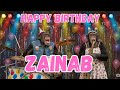 ZAINAB Happy Birthday Song Happy Birthday To Zainab