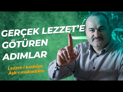 HAKİKİ LEZZET İÇİN BUNLARI YAP! | Lezzet-i kudsiye - Aşk-ı mukaddes | SAİD ŞAŞMAZ