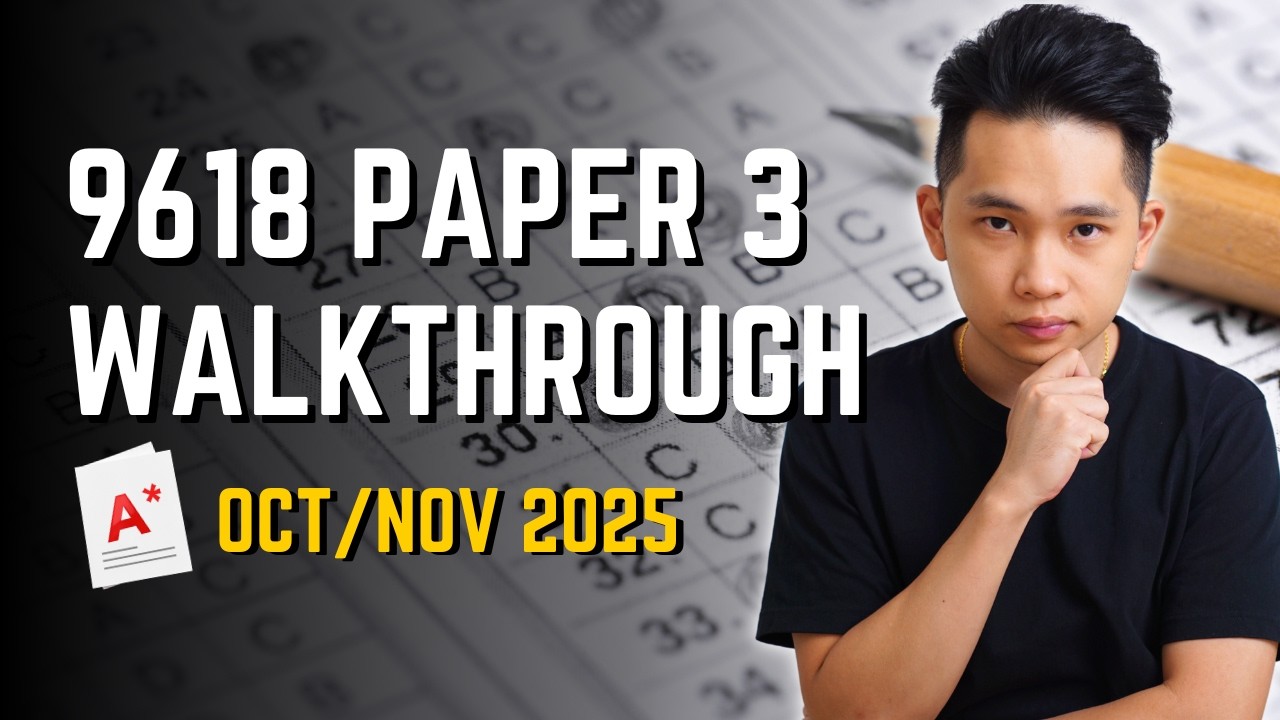 A Level Computer Science 9618 Paper 3 (Oct/Nov 2025) Past Year Walkthrough