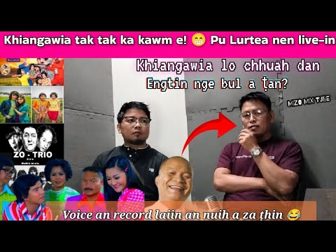 Khiangawia tak tak nen kan inkawm | Khiangawia film Mizo a siamtu Pu Lurtea nen|