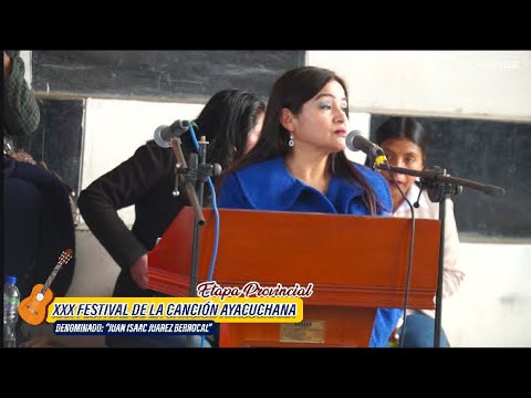 XXX FESTIVAL DE LA CANCIÓN AYACUCHANA "BUSCANDO NUEVOS VALORES" ETAPA PROVINCIAL