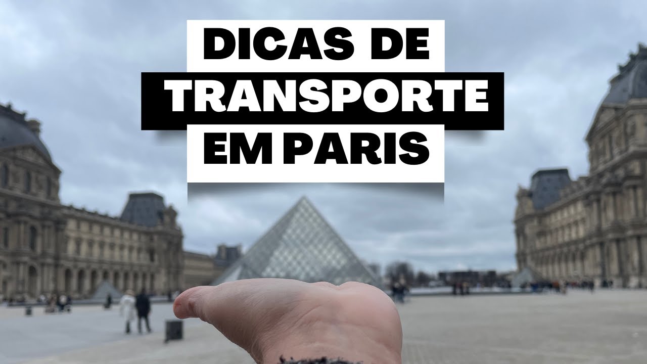 DICAS DE TRANSPORTE  EM PARIS