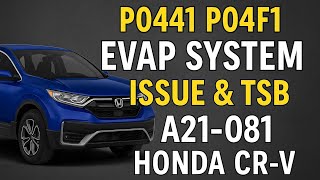 P0441 & P04F1 2017-2021 Honda CR-V FIX! TSB A21-081 Explained