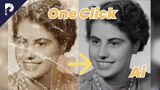 AI Tools to Restore Old Photos by One Click｜How to Restore Old Photos？