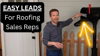 Easy Leads for Roofing Sales Reps // Mailing Personal Letters