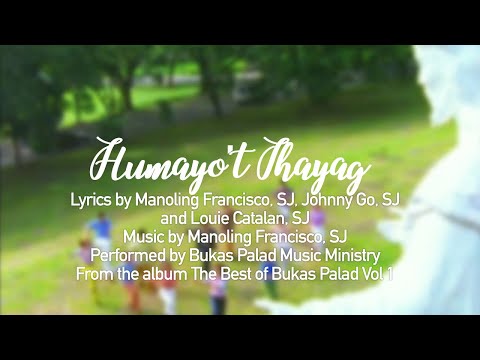 Humayo't Ihayag (Remastered) - Bukas Palad Music Ministry (Lyric Video)