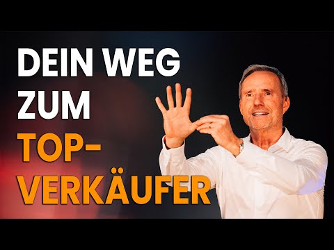 BESSER Verkaufen - Die Strategie der Topverkäufer