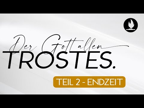 Der Gott allen Trostes Teil 2 - Endzeit (Karsten Klemme)
