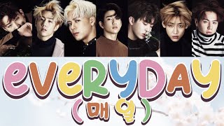 【日本語訳/カナルビ/歌詞】GOT7-Everyday(매일)