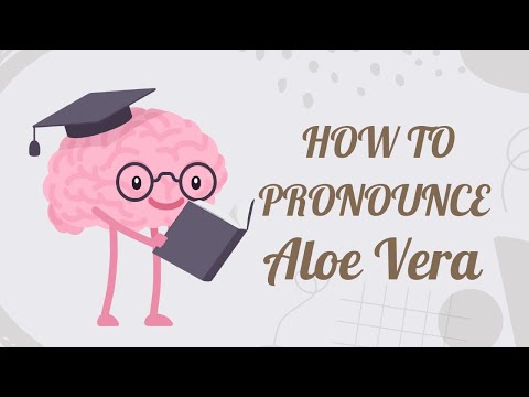 How to pronounce Aloe Vera | Correct English Pronunciation Guide