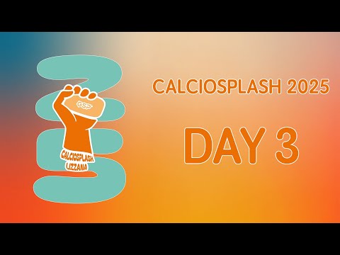 Calciosplash 2025 - Day 3