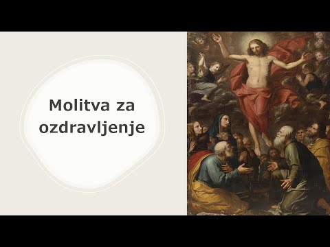 Molitva za ozdravljenje - molimo zajedno
