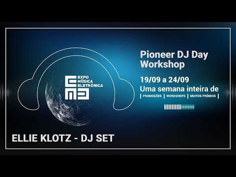 Ellie Klotz DJ Set | Pioneer DJ Day | EME 2016