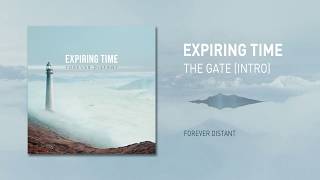Expiring Time - The Gate (Intro)