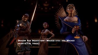 DAI- Wicked eyes and Wicked hearts(A Truce)