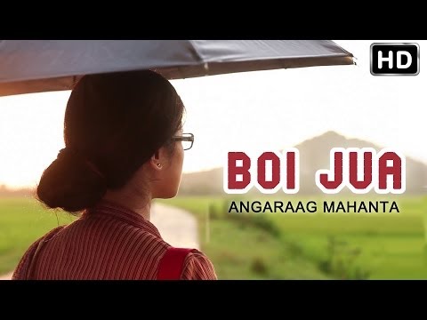 Boi Jua - Official Video by Angaraag Mahanta | Anuradha | New Assamese Song 2014