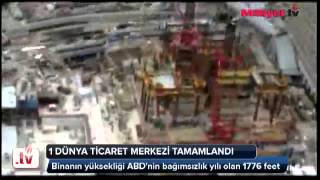 1 Dünya Ticaret Merkezi tamamlandı