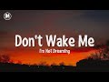 don't wake me i'm not dreaming | Past Lives