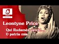 [Leontyne Price] Qui Radamès verrà!... O patria mia ...