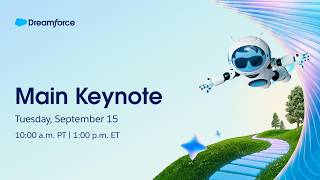 Dreamforce 2026 Main Keynote