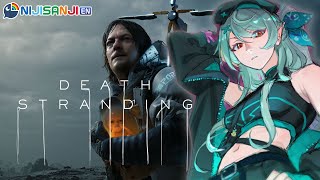 【DEATH STRANDING】this is my natural progression【NIJISANJI EN | Pomu Rainpuff】