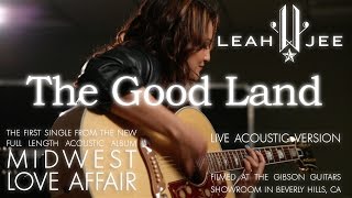 The Good Land by Leah Jee [New Single Acoustic Live Version]