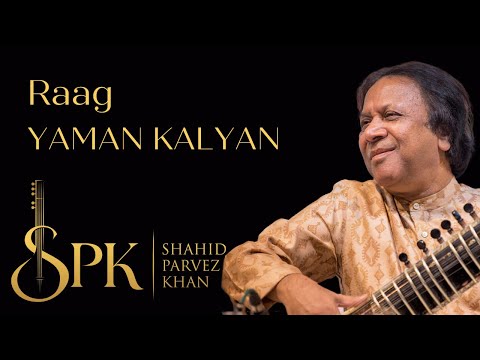 Raag Yaman Kalyan | Ustad Shahid Parvez Khan, sitar | Indian Classical Music | 2021