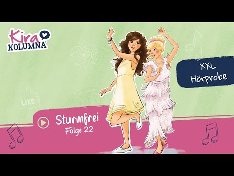 Kira Kolumna - Sturmfrei (Folge 22) | XXL Hörprobe