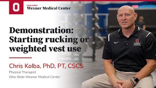 Physical therapist demo: Starting with a weighted vest | Ohio State Medical Center